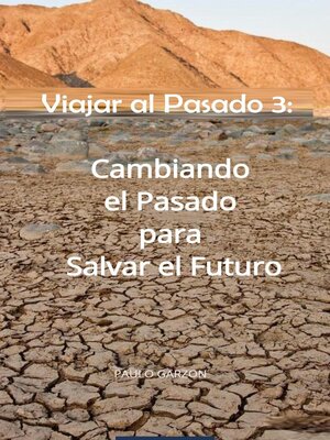 cover image of Viajar al Pasado 3